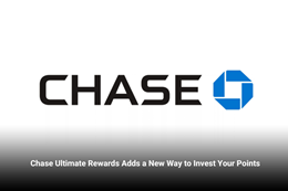 Chase Ultimate Rewards Adds a New Way to Invest Your Points